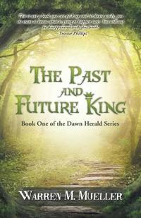 Bokomslag for "The Past and Future King"