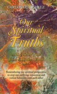 Bokomslag for "Our Spiritual Truths"