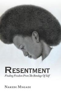Resentment