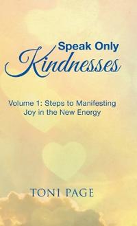 Bokomslag for "Speak Only Kindnesses"