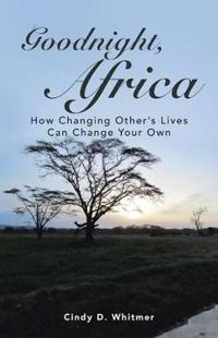 Bokomslag for "Goodnight, Africa"