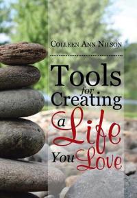 Bokomslag for "Tools for Creating a Life You Love"