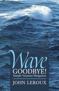Wave Goodbye!