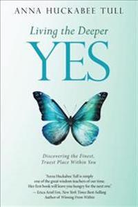 Bokomslag for "Living the Deeper YES"