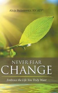 Bokomslag for "Never Fear Change"