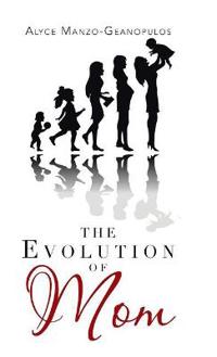 Bokomslag for "The Evolution of Mom"