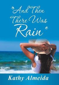 Bokomslag for "And Then There Was Rain"