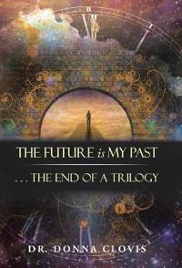 Bokomslag for "The Future is My Past"