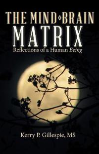 Bokomslag for "The Mind-Brain Matrix"