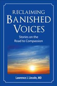 Reclaiming Banished Voices