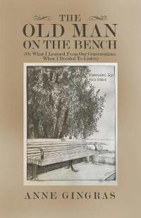 The Old Man on the Bench