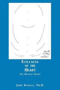 Stillness of the Heart