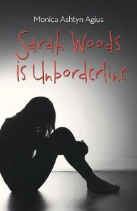 Bokomslag for "Sarah Woods Is Unborderline"