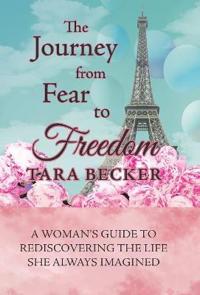 Bokomslag for "The Journey from Fear to Freedom"