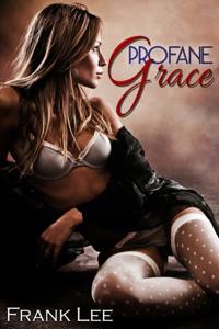 Profane Grace