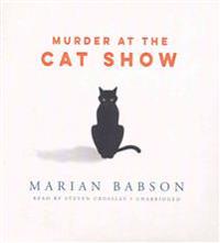 MURDER AT THE CAT SHOW      5D