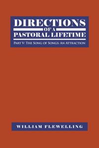 Directions of a Pastoral Lifetime