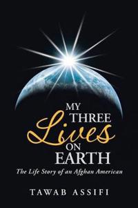 My Three Lives on Earth