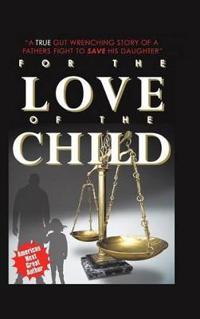 Kirjan kansi "For the Love of the Child"