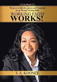 Bokomslag for "Working Faith Works!"