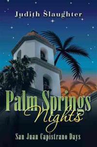 Palm Springs Nights