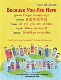 Because You Are Here