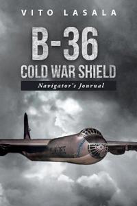 B-36 Cold War Shield