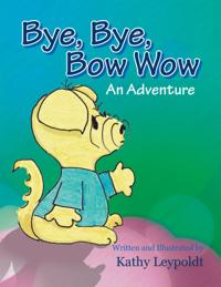 Bye, Bye, Bow Wow