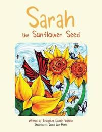 Bokomslag for "Sarah the Sunflower Seed"