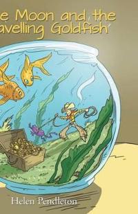 Junie Moon and the Travelling Goldfish