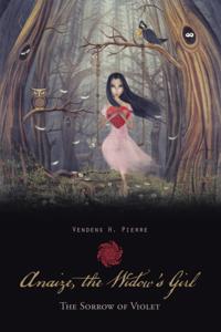 Anaize, the Widow'S Girl