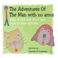 Adventures of the Man with No Arms