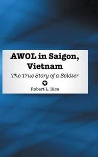 Bokomslag for "AWOL in Saigon, Vietnam"