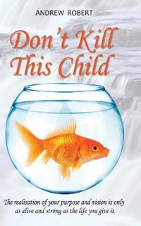 Bokomslag for "Don't Kill This Child"