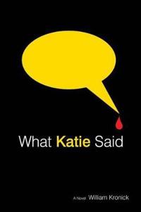 Kirjan kansi "What Katie Said"