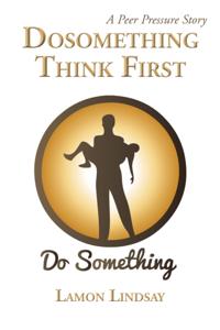 Dosomething Think First