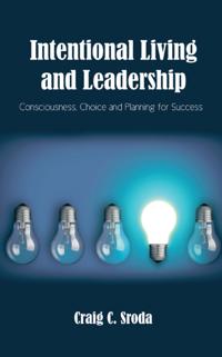 Intentional Living and Leadership