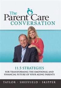 Kirjan kansi "The Parent Care Conversation"