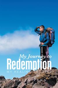 My Journey to Redemption