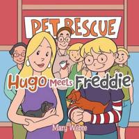 Hugo Meets Freddie