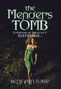 Bokomslag för "The Mender's Tomb"