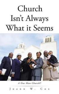 Church Isn't Always What It Seems