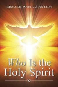 Who Is the Holy Spirit