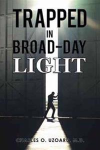 Kirjan kansi "Trapped in Broad-Day Light"