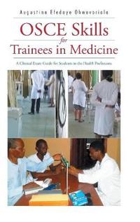 Bokomslag för "OSCE Skills for Trainees in Medicine"