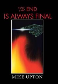 Kirjan kansi "The End Is Always Final"