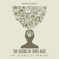 Science of Three Ages