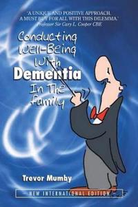 Kirjan kansi "Conducting Well-Being With Dementia In The Family"