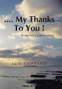 .... My Thanks To You !
