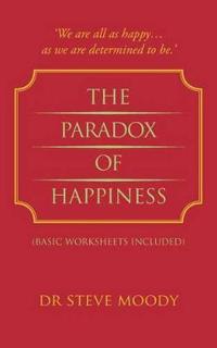 The Paradox of Happiness